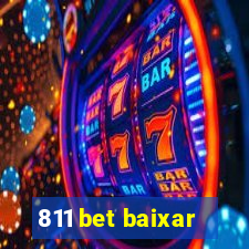 811 bet baixar